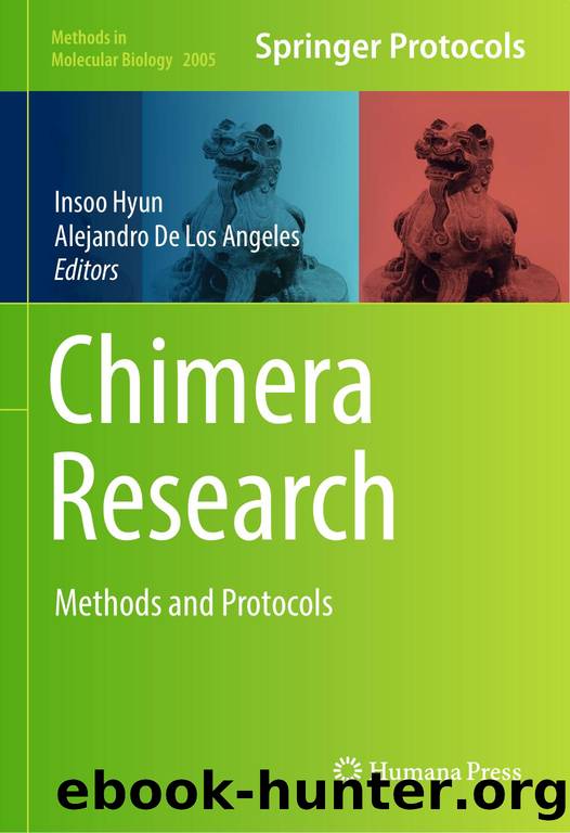 MMB vol.2005 Hyun I., De Los Angeles A. (eds.) Chimera Research.. Methods and Protocols (Humana Press, 2019)(ISBN 9781493995233)(232s) by Unknown