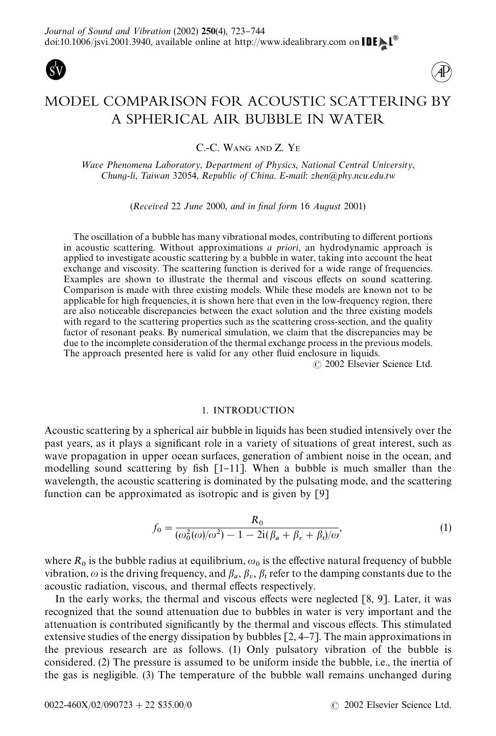 MODEL COMPARISON FOR ACOUSTIC SCATTERING BY A SPHERICAL AIR BUBBLE IN WATER by WANG C.-C. & YE Z