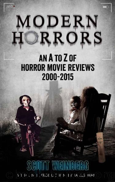 MODERN HORRORS: An A to Z of Horror Movie Reviews by Scott Weinberg