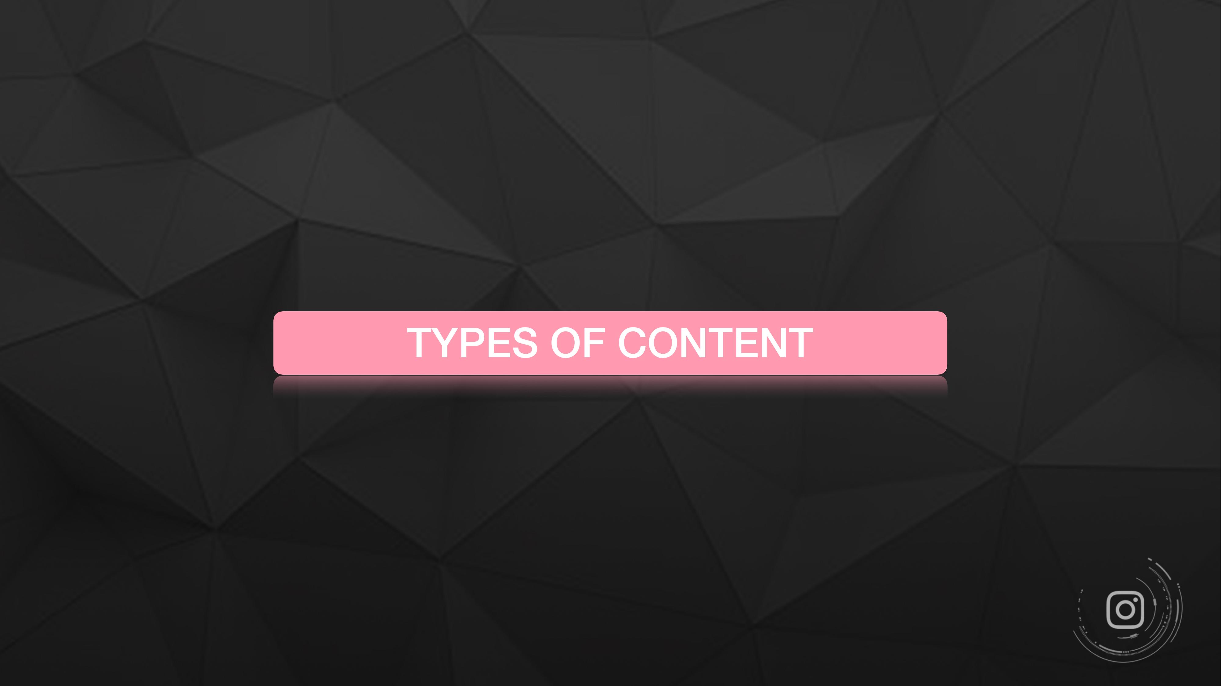 MODULE 3.2 Types Of Content by Unknown