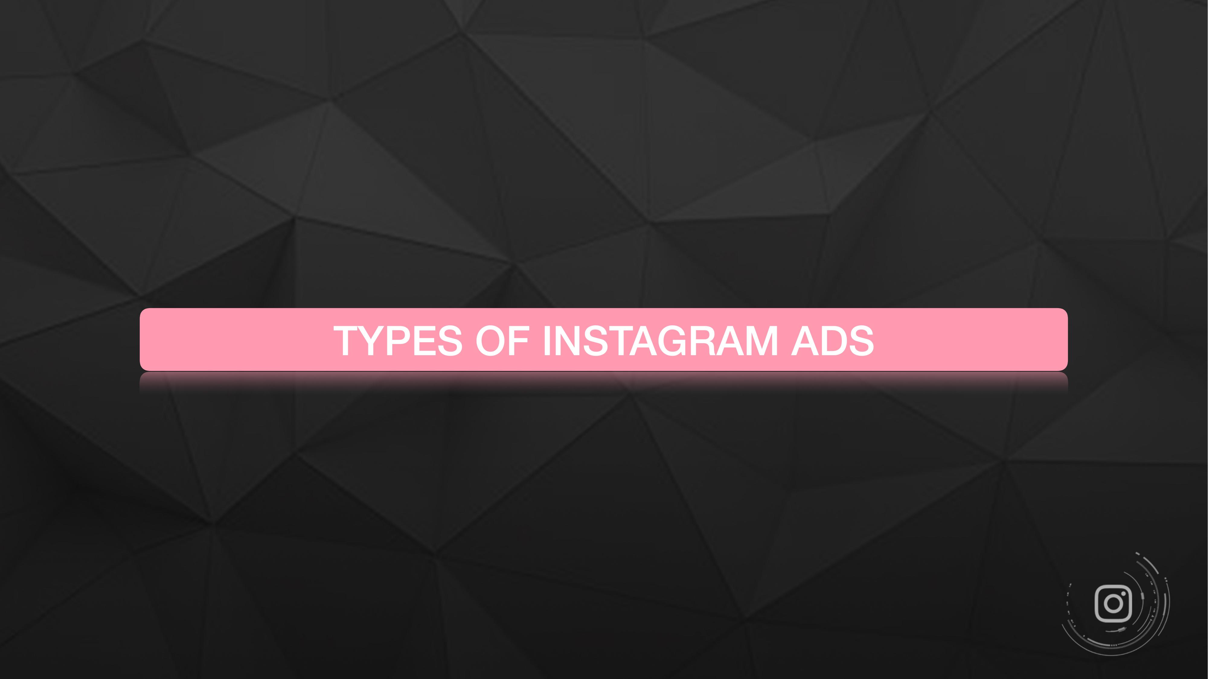 MODULE 6.2 Types of Instagram Ads by Unknown