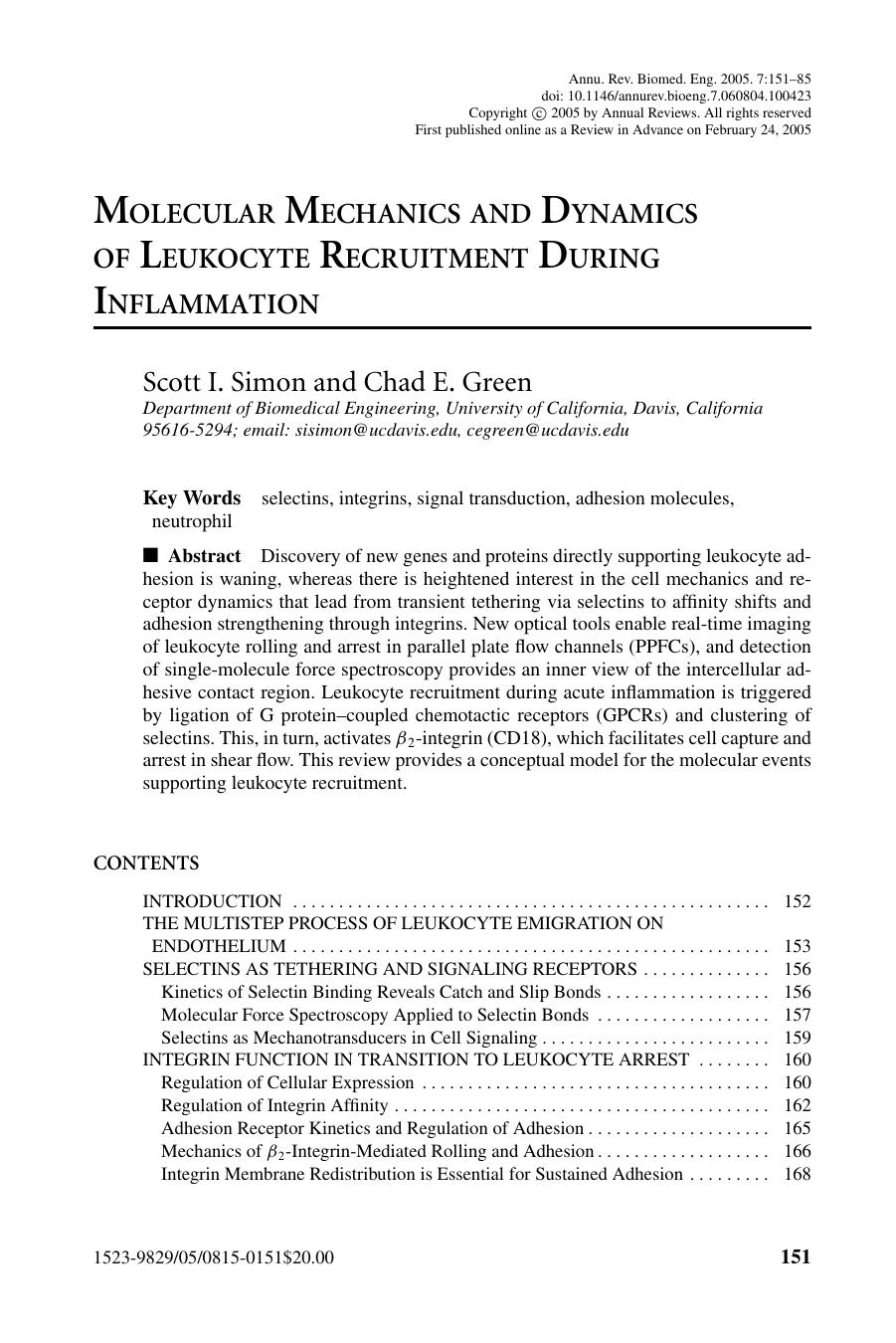 MOLECULAR MECHANICS AND DYNAMICS OF LEUKOCYTE RECRUITMENT DURING INFLAMMATION by Scott I. Simon and Chad E. Green
