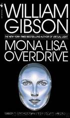 MONA LISA OVERDRIVE by gibson william