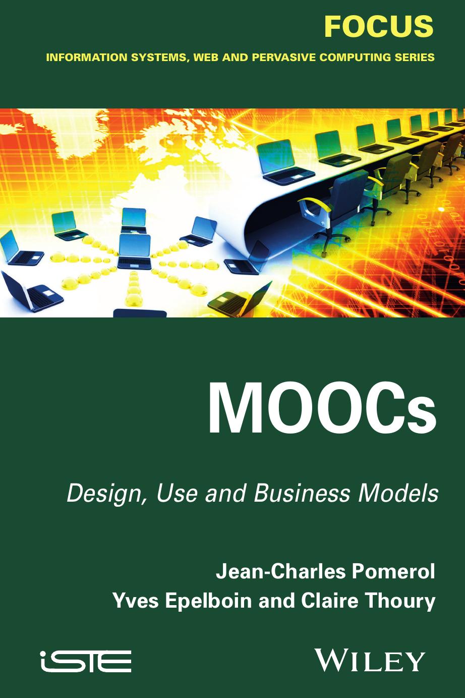 MOOCs: Design, Use and Business Models by Unknow