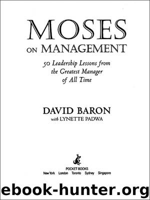MOSES ON MANAGEMENT by DAVID BARON & LYNETTE PADWA