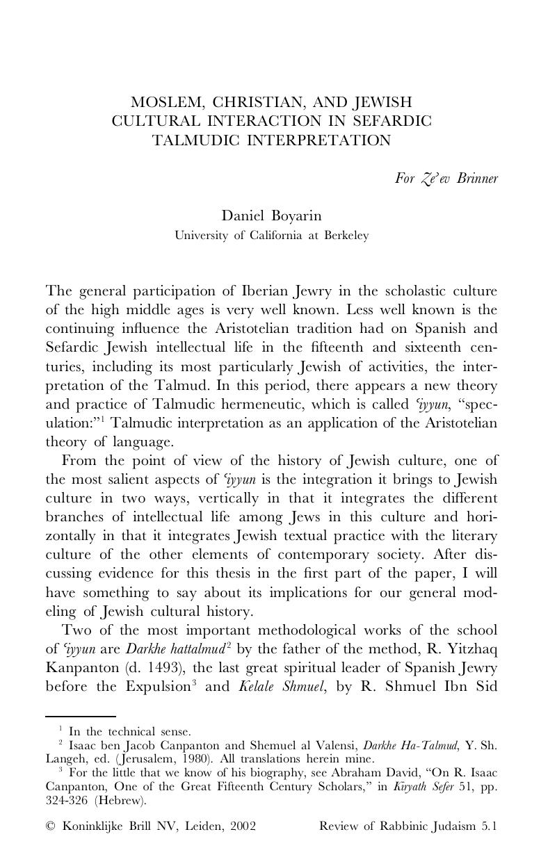 MOSLEM, CHRISTIAN, AND JEWISH CULTURAL INTERACTION IN SEFARDIC TALMUDIC INTERPRETATION by Daniel Boyarin