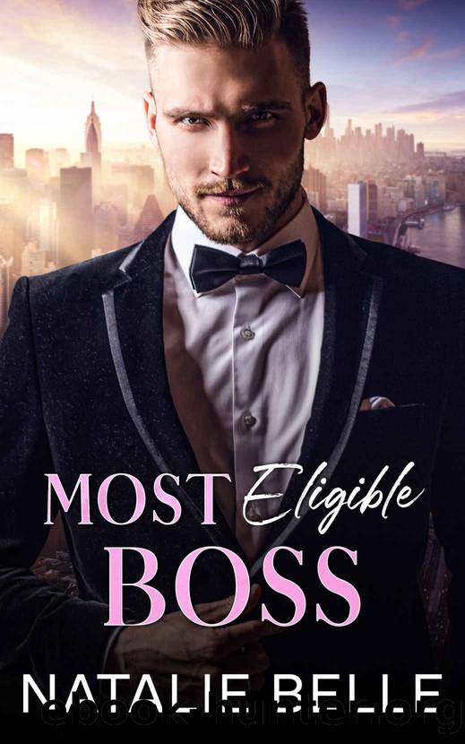 MOST ELIGIBLE BOSS by Belle Natalie