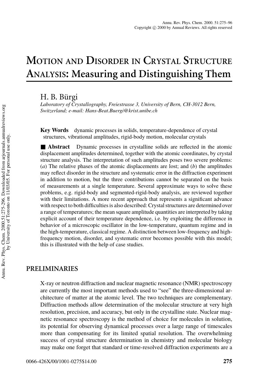 MOTION AND DISORDER IN CRYSTAL STRUCTURE ANALYSIS: Measuring and Distinguishing Them by H. B. Burgi