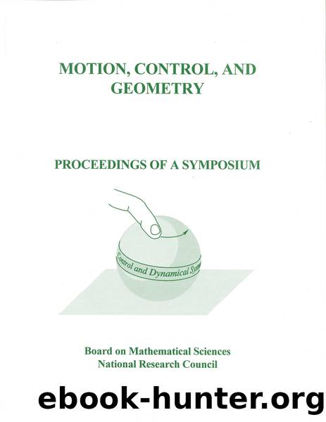 MOTION, CONTROL, AND GEOMETRY: Proceedings of a Symposium by Board on Mathematical Sciences
