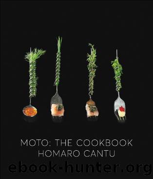 MOTO: The Cookbook by Homaro Cantu & Amy Stallard