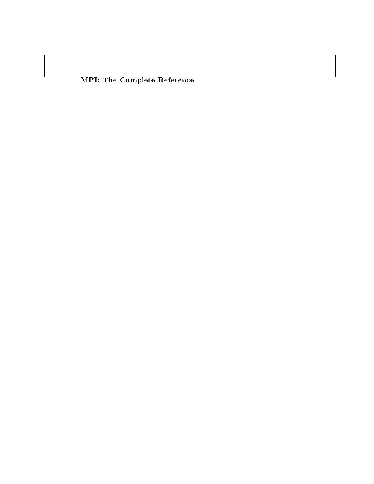 MPI: The Complete Reference by Marc Snir William Gropp