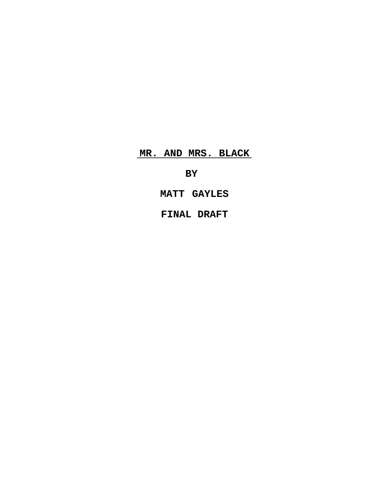 MR. AND MRS. BLACK 3RD DRAFT.pdf by User: Windows NT/95/98 User