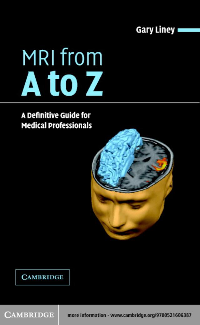 MRI From A to Z: A Definitive Guide for Medical Professionals by GARY LINEY