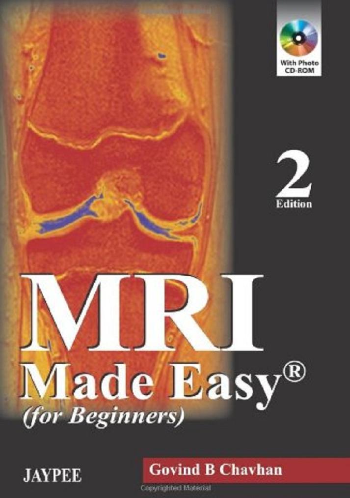 MRI Made Easy by M.D. Chavhan Govind B