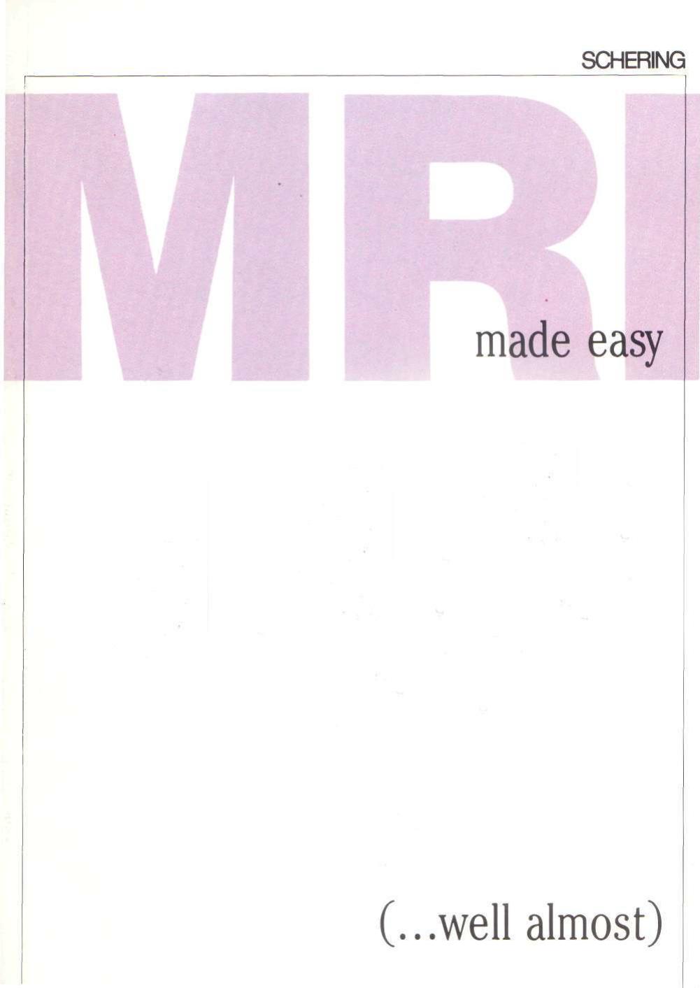 MRI made easy by Unknown