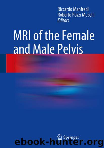 MRI of the Female and Male Pelvis by Riccardo Manfredi & Roberto Pozzi Mucelli