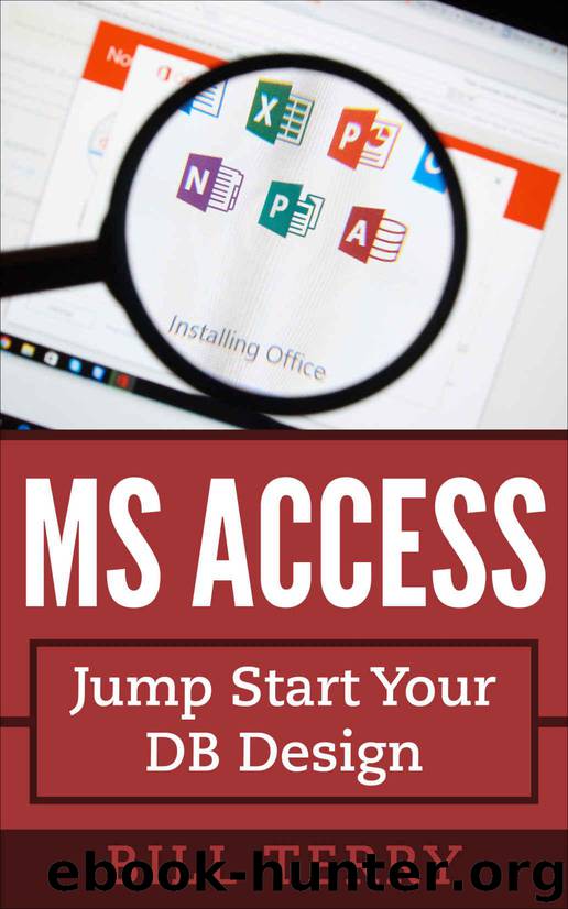 MS Access: Jump Start Your DB Design by Bill Terry