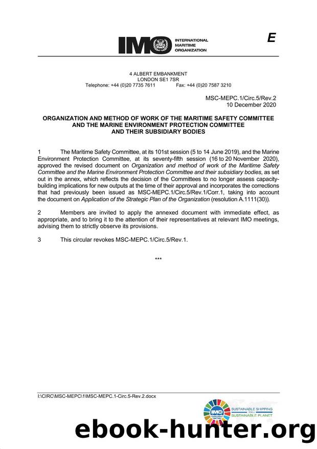 MSC-MEPC.1Circ.5Rev.2 - Organization and Method of Work of the Maritime Safety Committee and the Marine Environment Protection Committee and their Subsidiary Bodies by Redistributed by Regs4ships Ltd