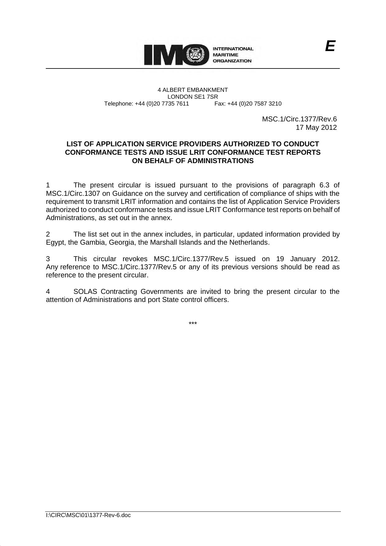 MSC.1Circ.1377Rev.6 - List of Application Service Providers Authorized to Conduct Conformance Tests and Issue LRIT Conformance Test Reports on Behalf of Administrations by Redistributed by Regs4ships Ltd