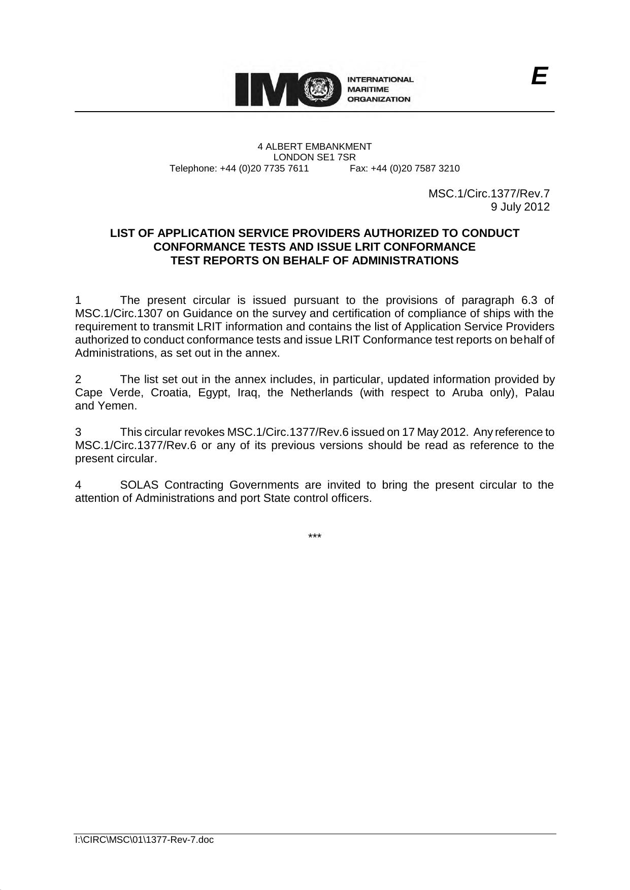 MSC.1Circ.1377Rev.7 - List of Application Service Providers Authorized to Conduct Conformance Tests and Issue LRIT Conformance Test Reports on Behalf of Administrations by Redistributed by Regs4ships Ltd