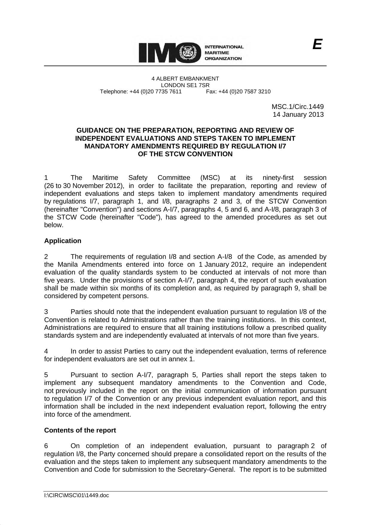 MSC.1Circ.1449 - Guidance on the Preparation, Reporting and Review of Independent Evaluations and Steps Taken to Implement Mandatory Amendments Required by Regulation I7 of the STCW Convention by Redistributed by Regs4ships Ltd