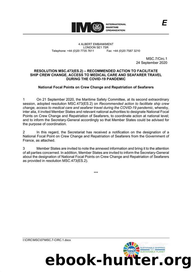 MSC.7Circ.1 - Resolution MSC.473(ES.2) - Recomended Action to Facilitate Crew Change, Access to Medical Care and Seafarer Travel during the COVID-19 Pandemic: National Focal Points by Redistributed by Regs4ships Ltd