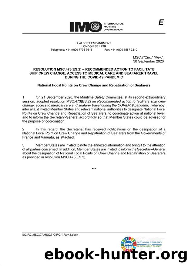 MSC.7Circ.1Rev.1 - Resolution MSC.473(ES.2) - Recomended Action to Facilitate Crew Change, Access to Medical Care and Seafarer Travel during the COVID-19 Pandemic: National Focal P by Redistributed by Regs4ships Ltd