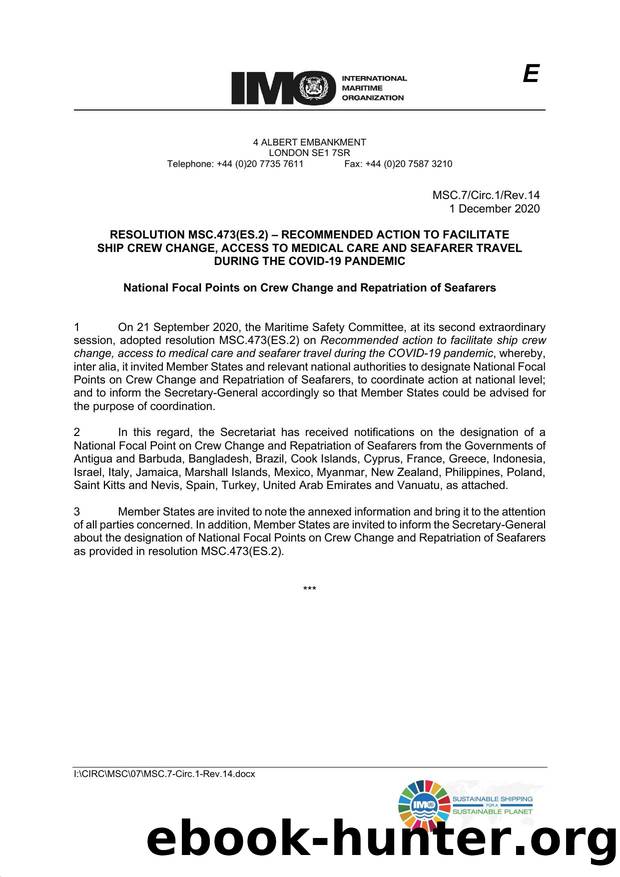 MSC.7Circ.1Rev.14 - Resolution MSC.473(ES.2) - Recommended Action to Facilitate Crew Change, Access to Medical Care and Seafarer Travel during the COVID-19 Pandemic: National Focal by Redistributed by Regs4ships Ltd