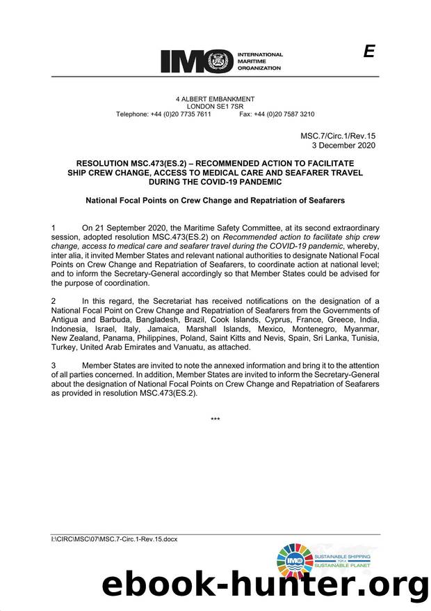 MSC.7Circ.1Rev.15 - Resolution MSC.473(ES.2) - Recommended Action to Facilitate Crew Change, Access to Medical Care and Seafarer Travel during the COVID-19 Pandemic: National Focal by Redistributed by Regs4ships Ltd