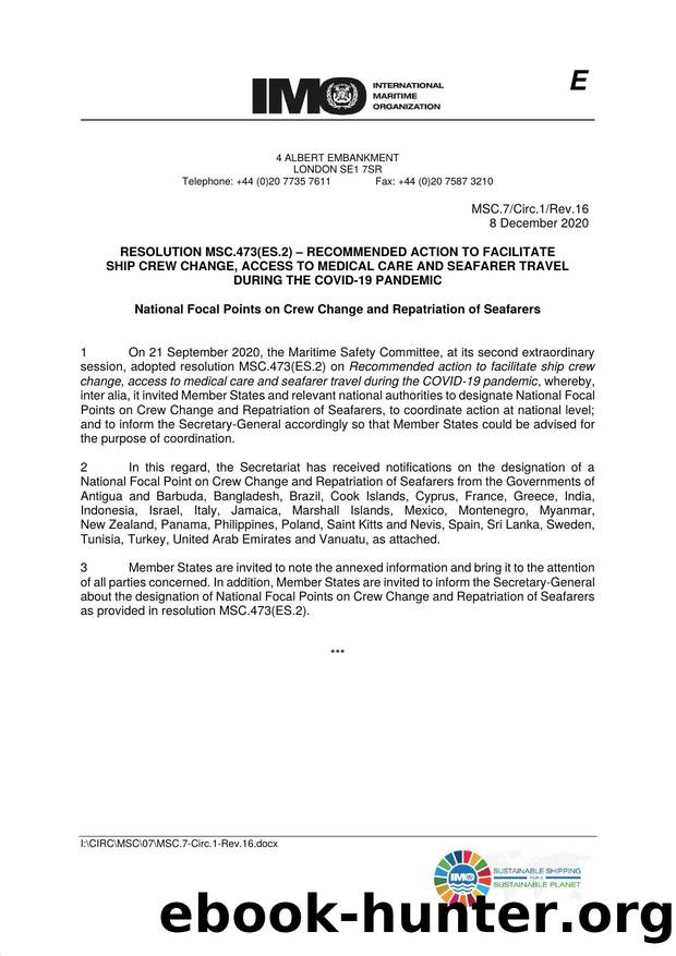 MSC.7Circ.1Rev.16 - Resolution MSC.473(ES.2) - Recommended Action to Facilitate Crew Change, Access to Medical Care and Seafarer Travel during the COVID-19 Pandemic: National Focal by Redistributed by Regs4ships Ltd