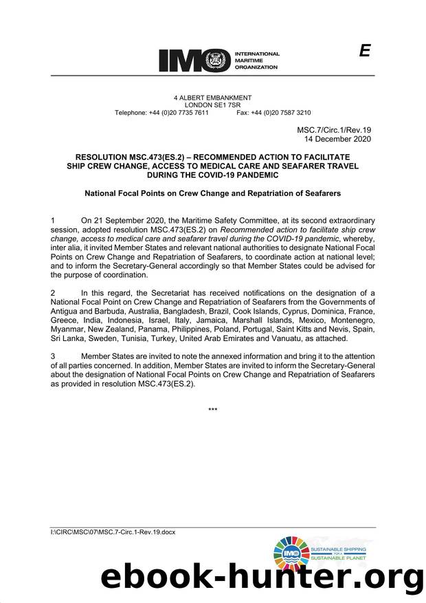 MSC.7Circ.1Rev.19 - Resolution MSC.473(ES.2) - Recommended Action to Facilitate Crew Change, Access to Medical Care and Seafarer Travel during the COVID-19 Pandemic: National Focal by Redistributed by Regs4ships Ltd