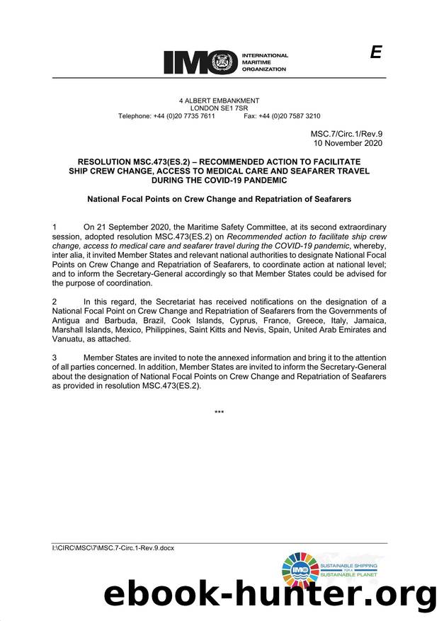 MSC.7Circ.1Rev.9 - Resolution MSC.473(ES.2) - Recommended Action to Facilitate Crew Change, Access to Medical Care and Seafarer Travel during the COVID-19 Pandemic: National Focal  by Redistributed by Regs4ships Ltd