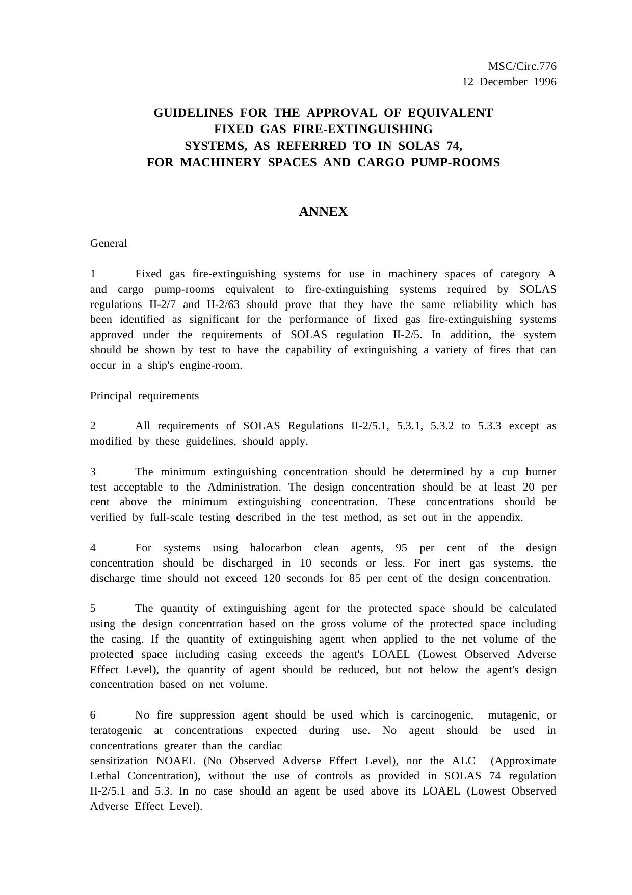 MSCCirc.776 - Guidelines for the approval of equivalent fixed gas fire-extinguishing systems, as referred to in SOLAS 74, from machinery spaces and cargo pump-rooms by Unknown