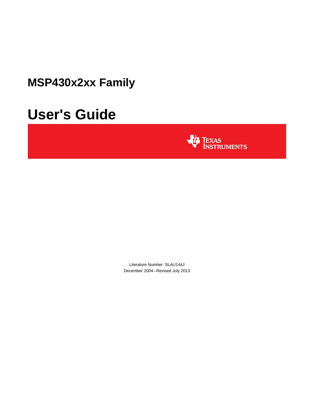 MSP430x2xx Family User's Guide (Rev. J) by Texas Instruments Incorporated [SLAU144 J