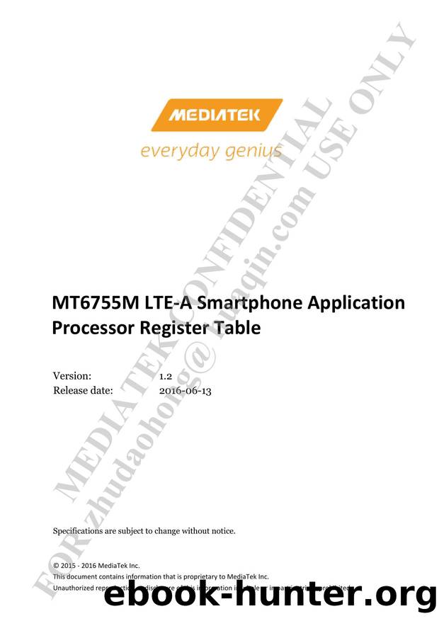 MT6755M LTE-A Smartphone Application Processor Software Register Table V1.2 by MTK03857