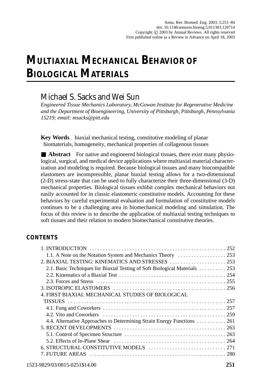 MULTIAXIAL MECHANICAL BEHAVIOR OF BIOLOGICAL MATERIALS by Michael S. Sacks and Wei Sun