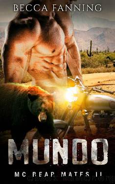 MUNDO (BBW Bear Shifter MC Romance) (MC Bear Mates Book 2) by Becca Fanning