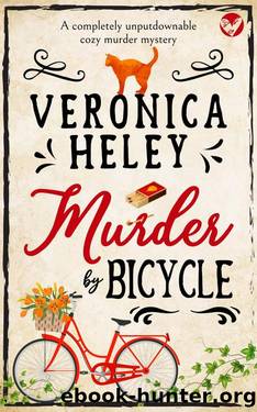 MURDER BY BICYCLE a completely unputdownable cozy mystery by VERONICA HELEY