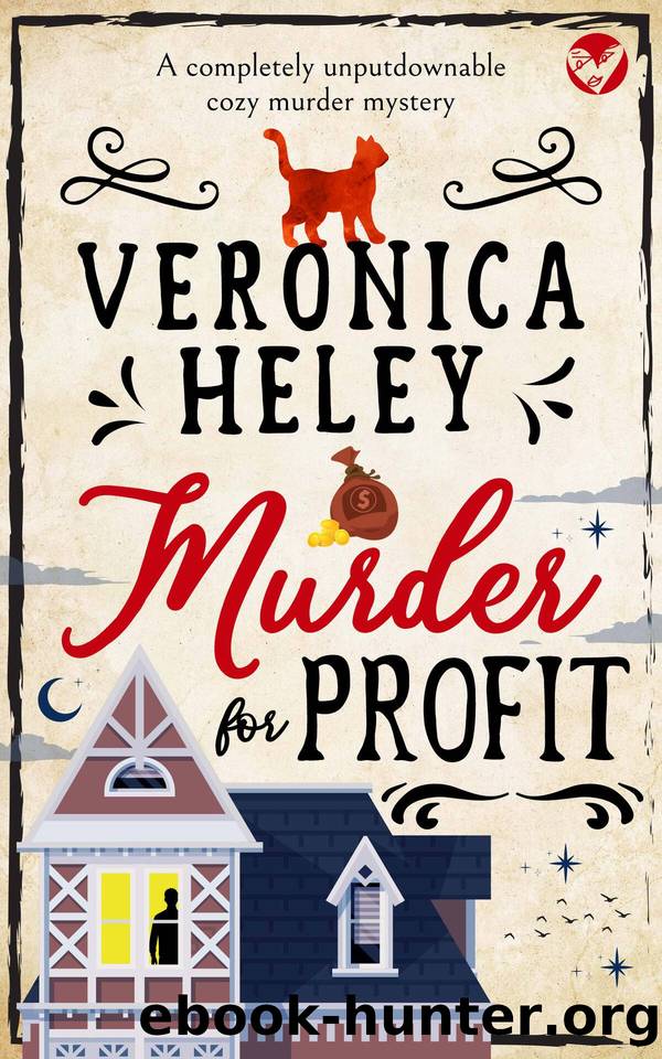 MURDER FOR PROFIT a completely unputdownable cozy mystery by VERONICA HELEY