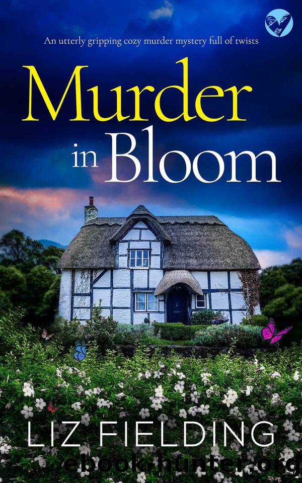 MURDER IN BLOOM a BRAND NEW utterly gripping cozy murder mystery full of twists by LIZ FIELDING
