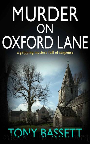MURDER ON OXFORD LANE: a gripping mystery full of suspense (Detectives Roy and Roscoe crime fiction series Book 1) by Tony Bassett
