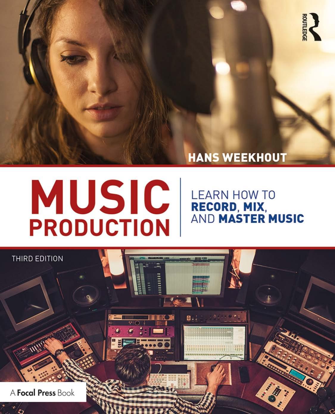 MUSIC PRODUCTION : learn how to record, mix, and master music by WEEKHOUT HANS