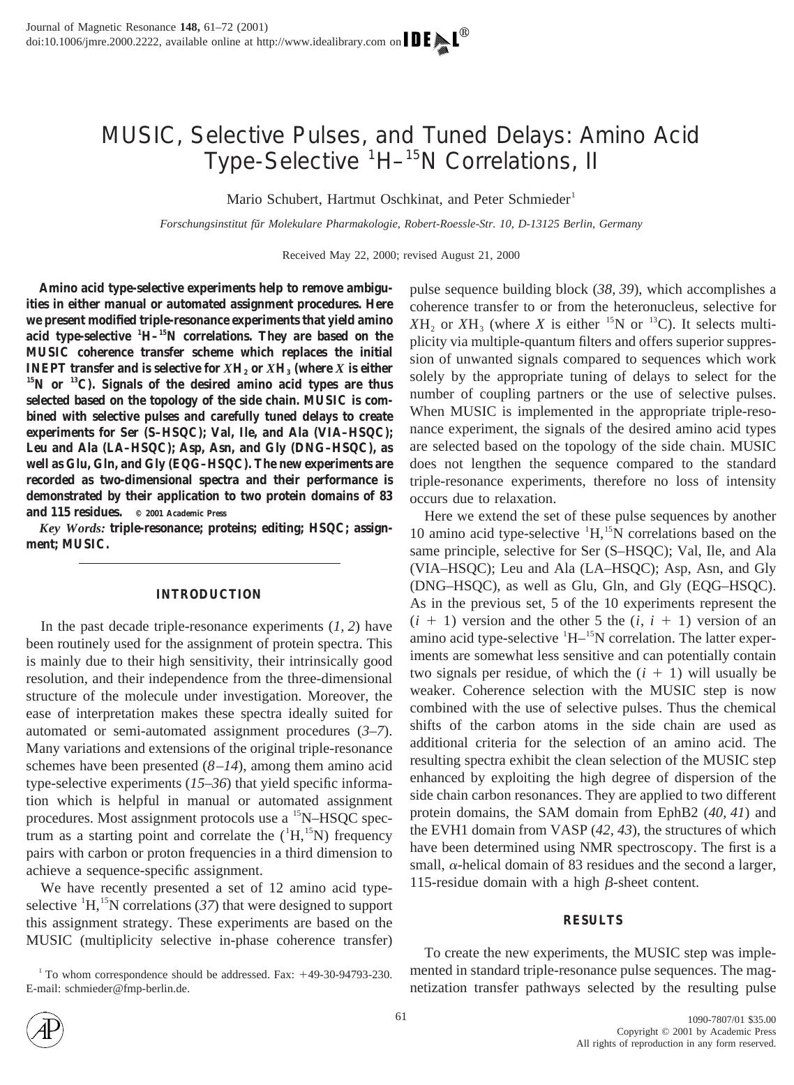 MUSIC, Selective Pulses, and Tuned Delays: Amino Acid Type-Selective 1H-15N Correlations, II by Schubert M. et al