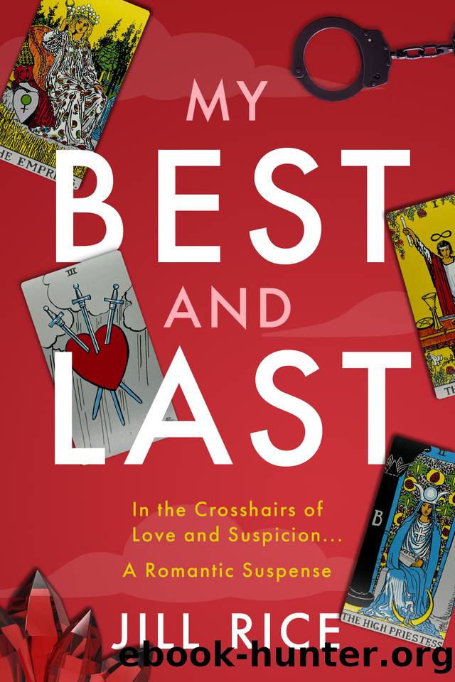 MY BEST AND LAST: A Romantic Suspense by Jill Rice