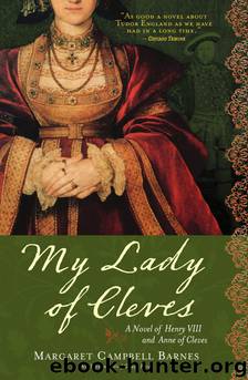 MY LADY OF CLEVES by Margaret Campbell Barnes