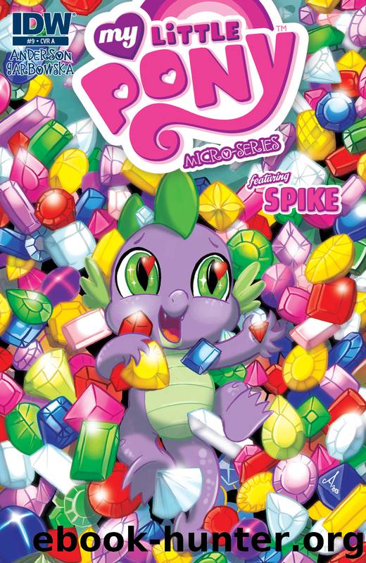 MY LITTLE PONY MICRO-SERIES #9: SPIKE by Rob Anderson