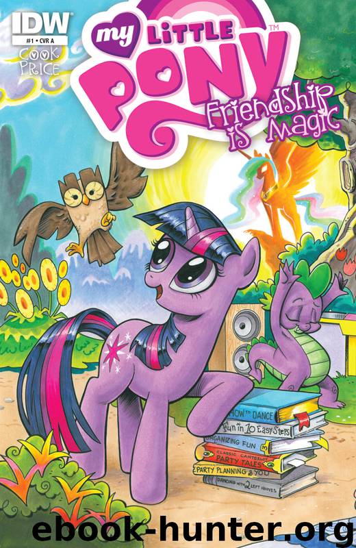 MY LITTLE PONY: FRIENDSHIP IS MAGIC #1 by Katie Cook