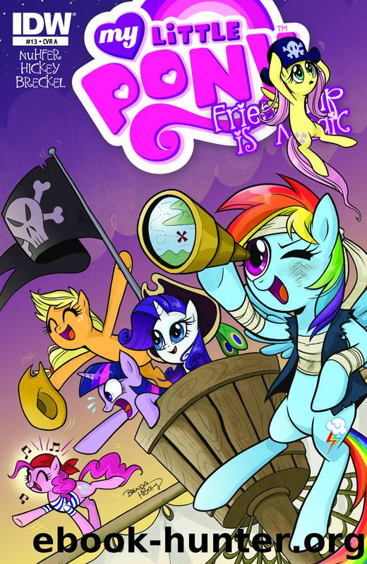 MY LITTLE PONY: FRIENDSHIP IS MAGIC #13 by Heather Nuhfer