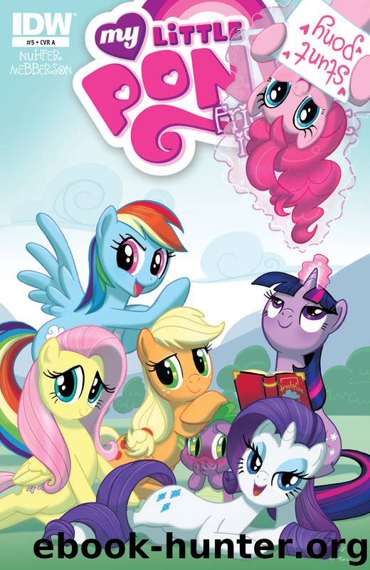 MY LITTLE PONY: FRIENDSHIP IS MAGIC #5 by Heather Nuhfer