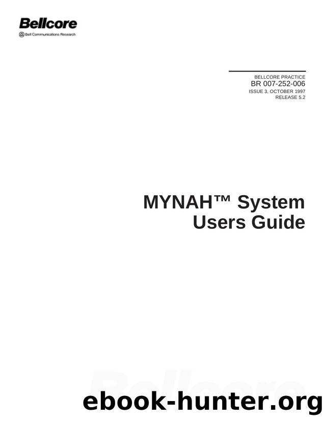 MYNAH System User Guide by Bellcore